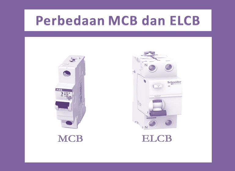 perbedaan mcb dan elcb