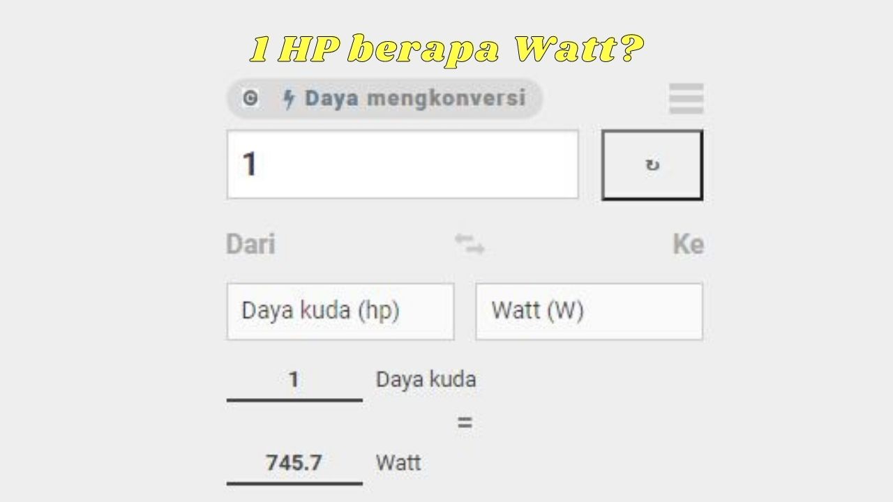 1 HP Berapa Watt