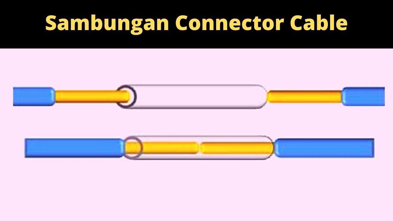 Sambungan Connector Cable