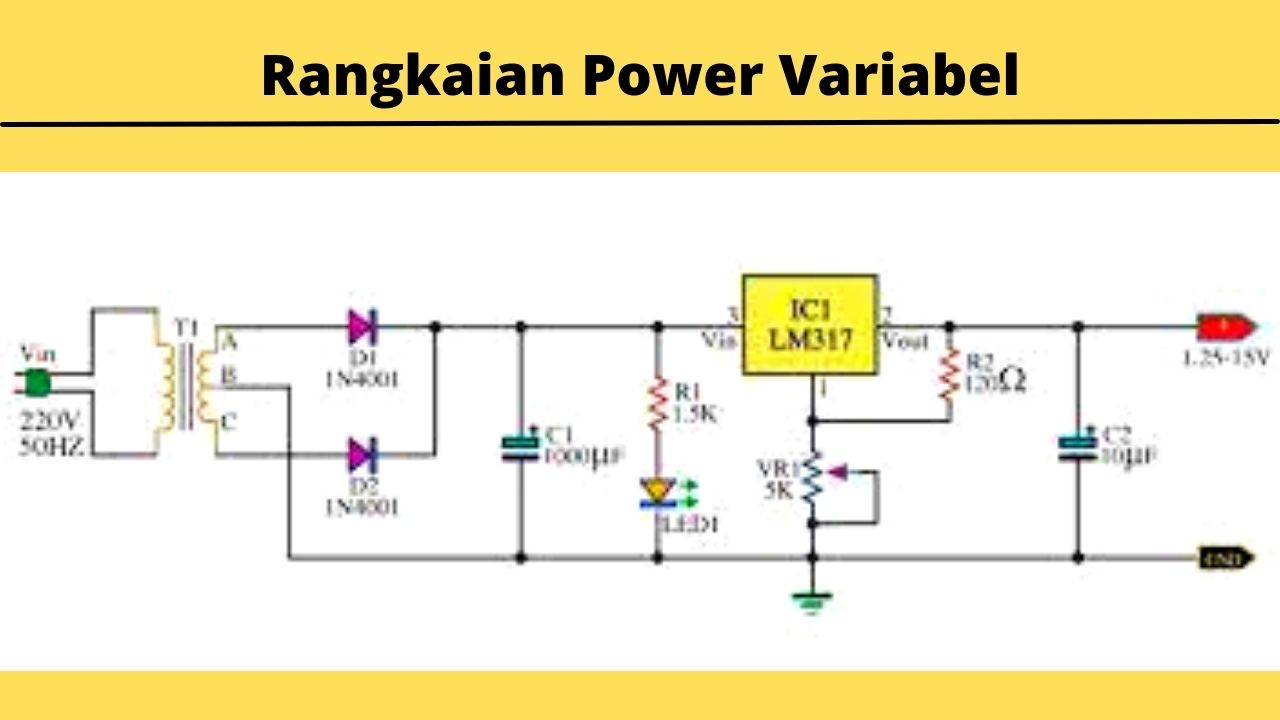 Rangkaian Power Supply Variabel
