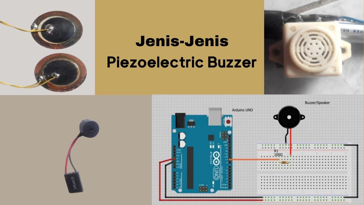 Jenis-Jenis Piezoelectric Buzzer