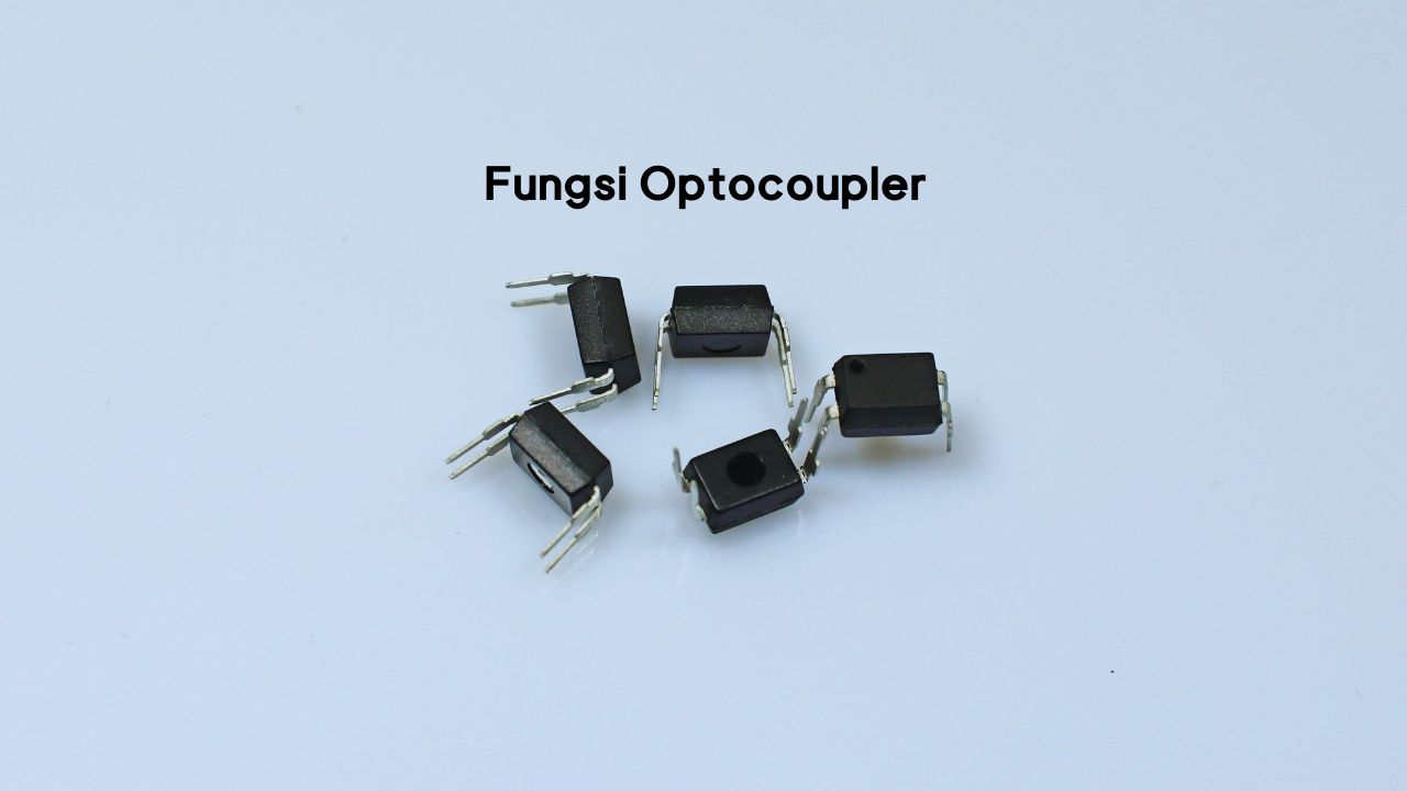 Fungsi Optocoupler