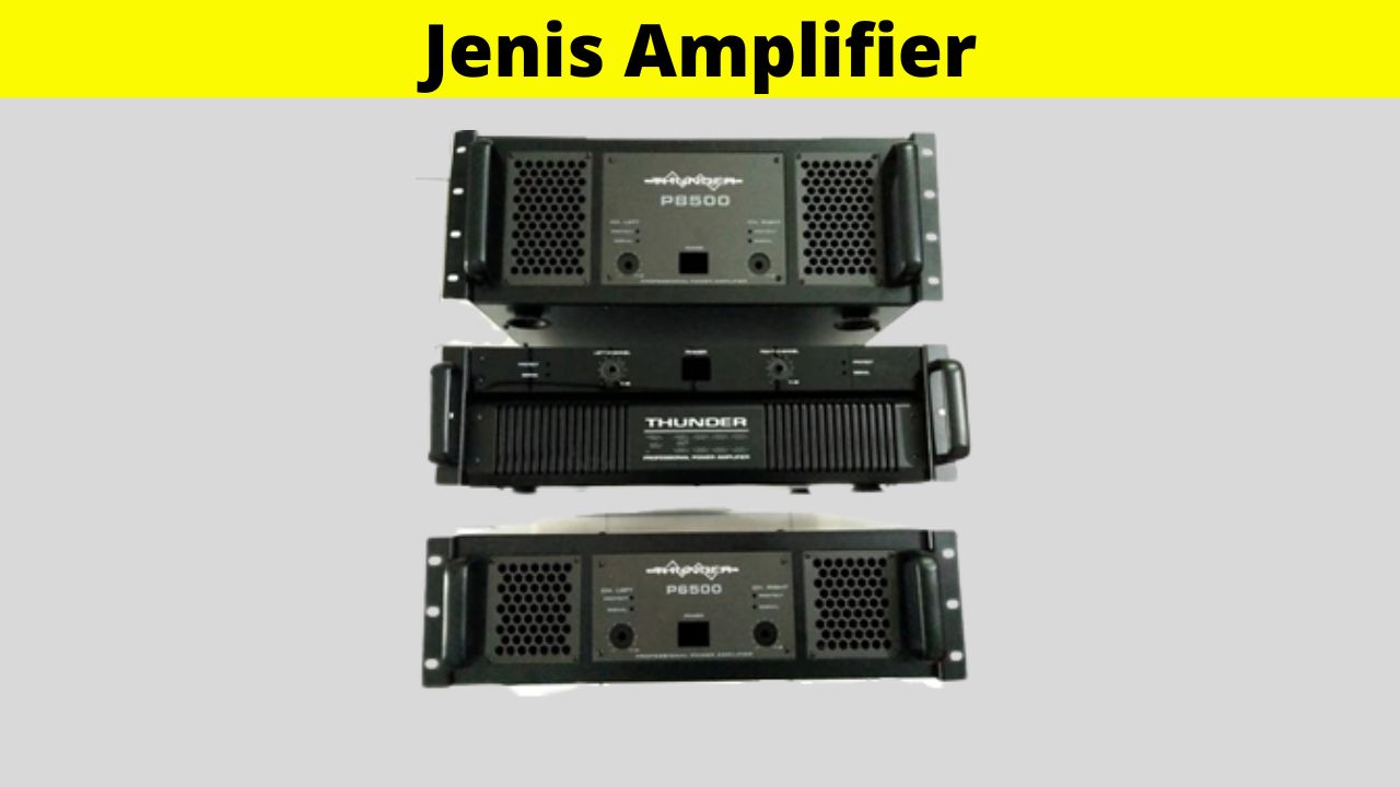 Jenis Amplifier