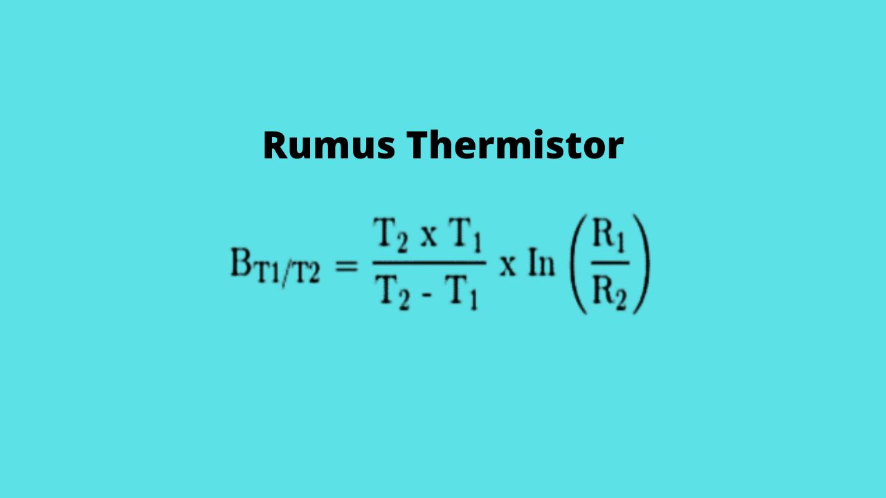 Rumus Thermistor