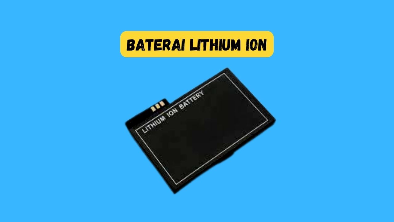 Baterai Lithium Ion