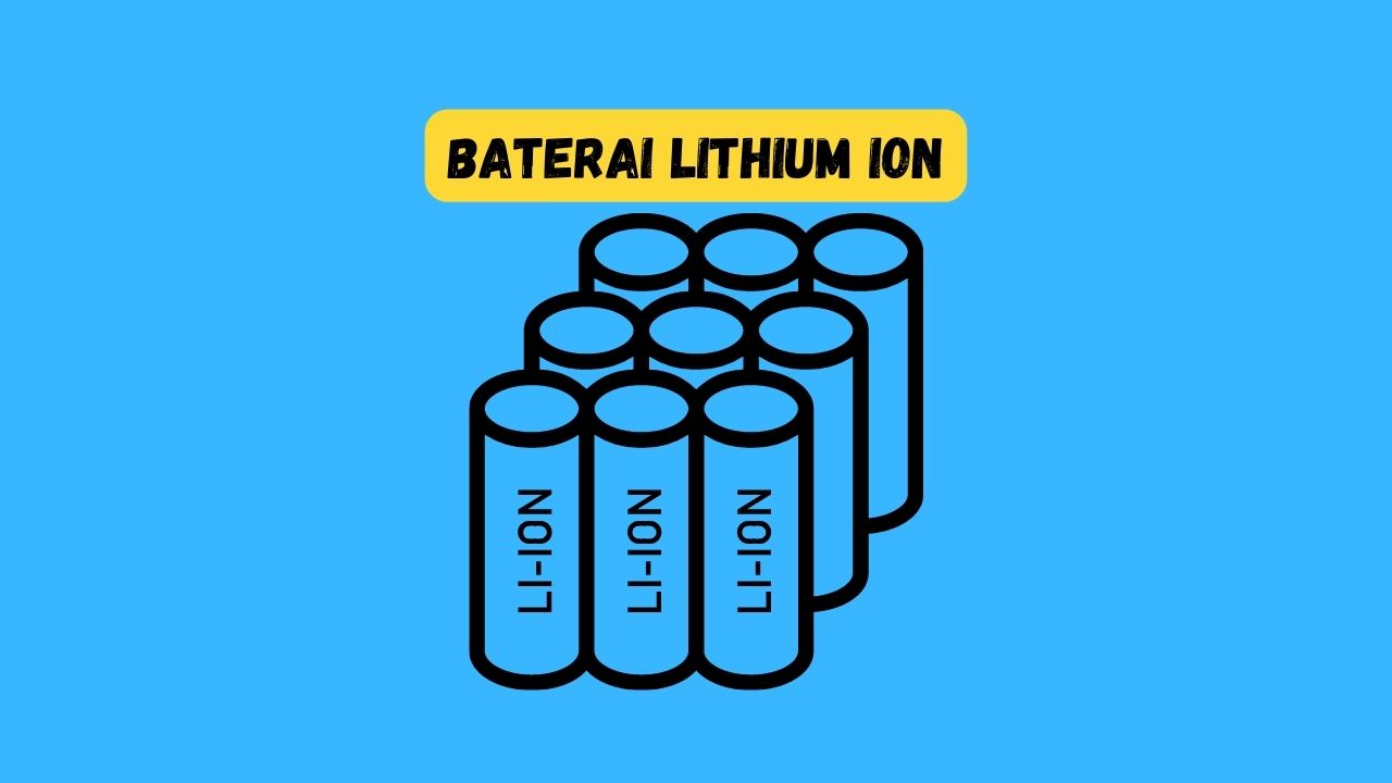 baterai lithium ion adalah