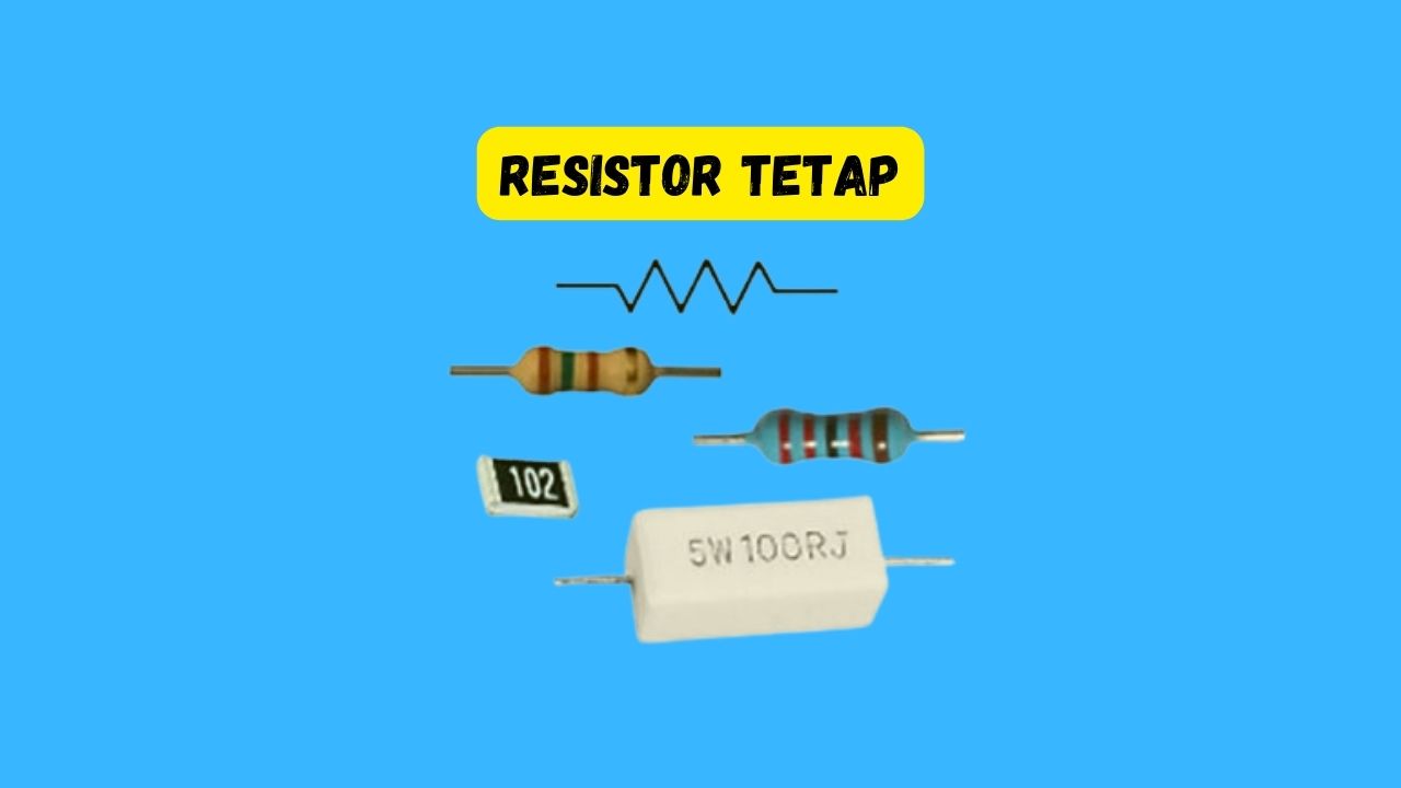 Resistor Tetap