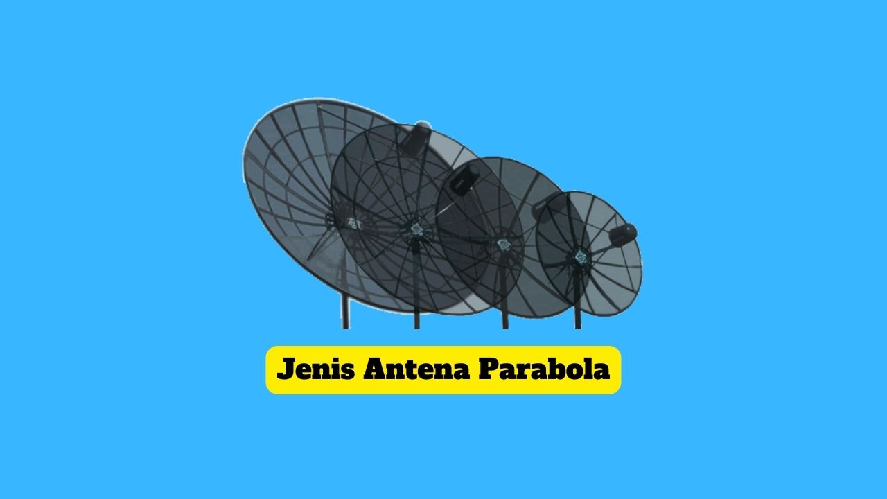 jenis antena parabola