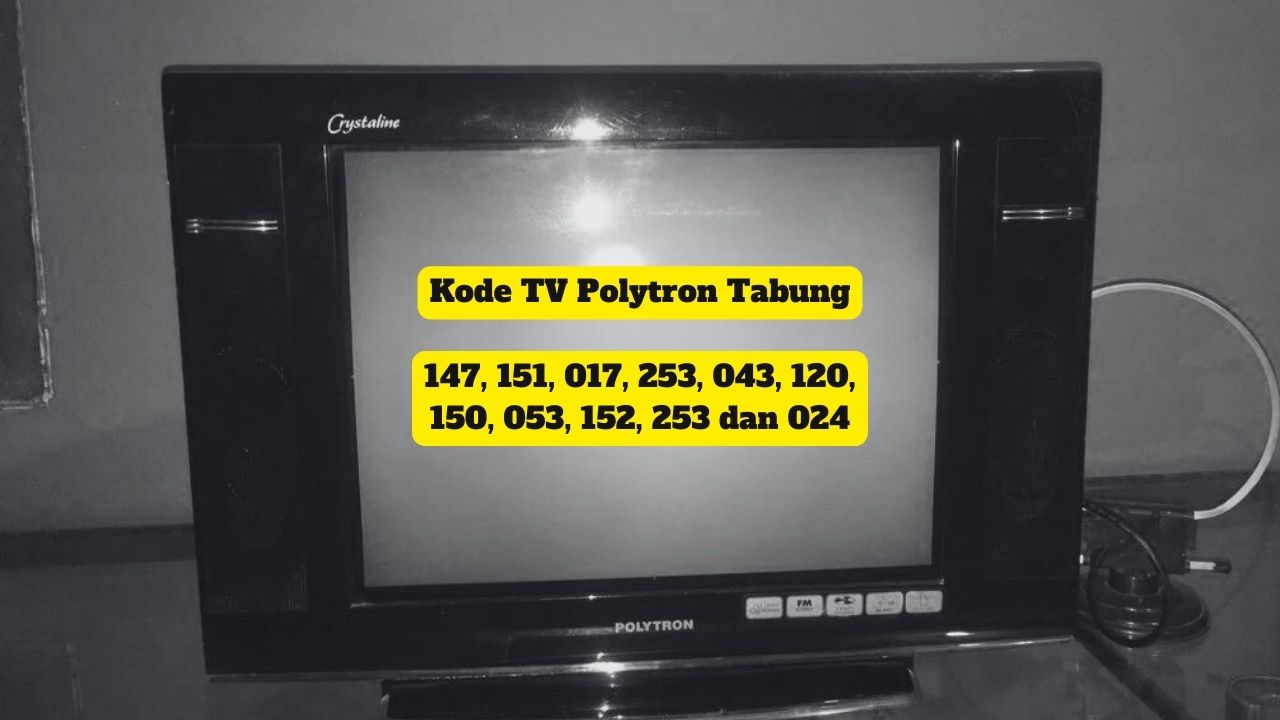 Kode Remot TV Polytron Tabung